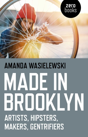 Wasielewski, Amanda. Made in Brooklyn. Simon & Schuster Distribution Clients, 2018.