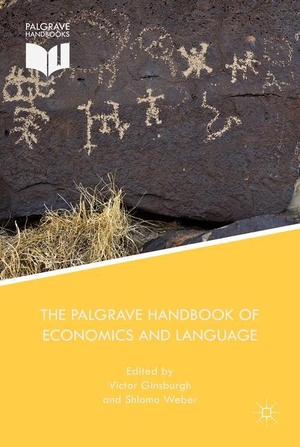 Weber, S. / V. Ginsburgh (Hrsg.). The Palgrave Handbook of Economics and Language. Palgrave Macmillan UK, 2016.