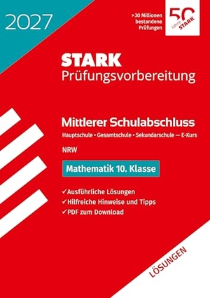 STARK Lösungen zu Mathematik - Mittlerer Schulabschluss (MSA) 2027 NRW Hauptschule Typ B/Gesamtschule/ Sekundarschule - Prüfungsvorbereitung. Stark Verlag GmbH, 2026.