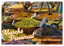 Marché Provencal - Märkte der Provence (Wandkalender 2024 DIN A3 quer), CALVENDO Monatskalender