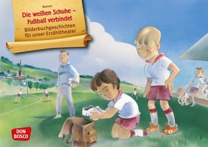 Arbab, Maneis. Die weißen Schuhe - Fußball verbindet. Kamishibai Bildkartenset. - Entdecken. Erzählen. Begreifen: Bilderbuchgeschichten.. Don Bosco Medien GmbH, 2018.