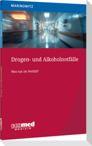 Drogen- und Alkoholnotfälle