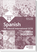Edexcel International GCSE Spanish Grammar Workbook Second Edition