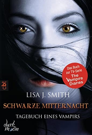 Smith, Lisa J.. Tagebuch eines Vampirs 07. Schwarze Mitternacht. cbt, 2011.