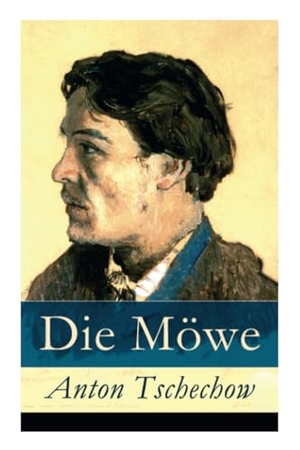 Tschechow, Anton / August Scholz. Die Möwe. e-artnow, 2017.