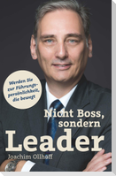 Nicht Boss, sondern Leader