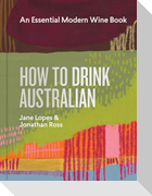 How to Drink Australian