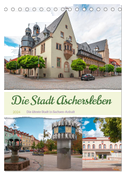 Die Stadt Aschersleben (Tischkalender 2024 DIN A5 hoch), CALVENDO Monatskalender