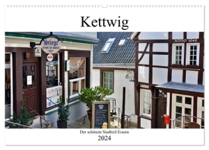 Grobelny, Renate. Kettwig der schönste Stadtteil Essens (Wandkalender 2024 DIN A2 quer), CALVENDO Monatskalender - Kettwig, das sehenswerte Kleinod an der Ruhr. Calvendo, 2023.