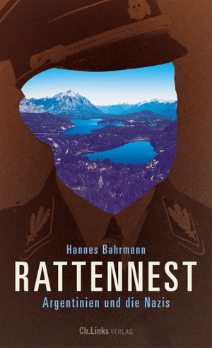 Bahrmann, Hannes. Rattennest - Argentinien und die Nazis. Christoph Links Verlag, 2021.