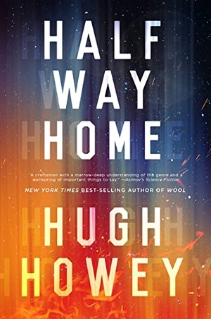 Howey, Hugh. Half Way Home. HarperCollins, 2019.