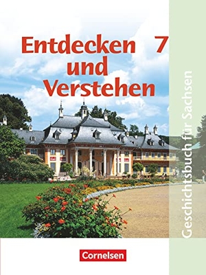 Berger-V. D. Heide, Thomas / Bruchertseifer, Heike et al. Entdecken und Verstehen 7. Ausgabe für Sachsen. Mittelschule - Vom Beginn der Neuzeit bis zur Industrialisierung - Schulbuch. Cornelsen Verlag GmbH, 2005.