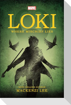 Marvel: Loki Where Mischief Lies