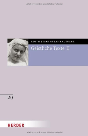 Stein, Edith. Geistliche Texte II. Herder Verlag GmbH, 2025.