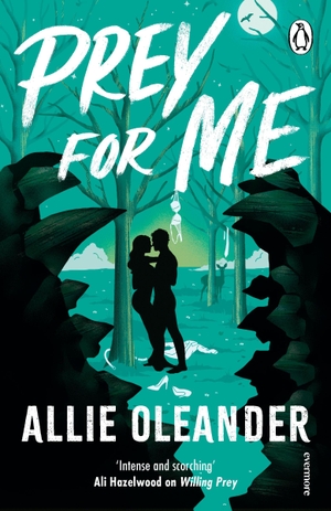Oleander, Allie. Prey For Me. Random House UK Ltd, 2026.