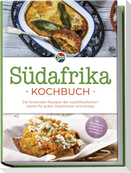 Südafrika Kochbuch: Die leckersten Rezepte der südafrikanischen Küche für jeden Geschmack und Anlass - inkl. Brotrezepten, Fingerfood, Aufstrichen & Getränken