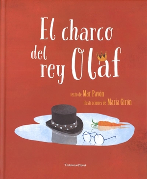 Pavón, Mar. El charco del rey Olaf. Tramuntana Editorial, 2017.