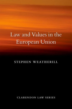 Weatherill, Stephen. Law and Values in the European Union. Sydney University Press, 2016.