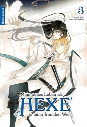 Sora / Tail Yuzuhara. Mein neues Leben als Hexe in einer fremden Welt 03. Altraverse GmbH, 2021.