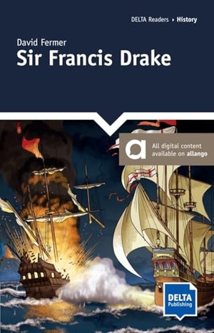 Fermer, David. Sir Francis Drake. Graphic Reader + Delta Augmented. Delta Publishing, 2019.