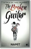The Broken Guitar