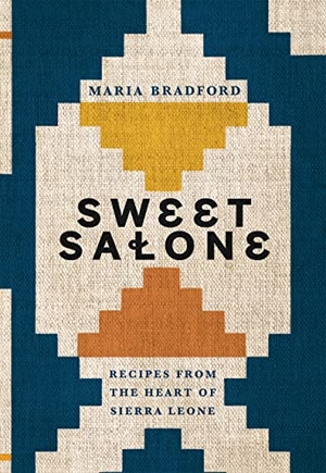 Bradford, Maria. Sweet Salone - Recipes from the Heart of Sierra Leone. Hardie Grant London Ltd., 2023.