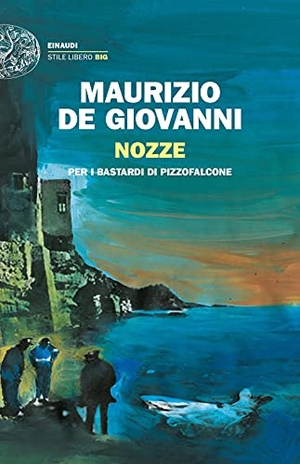 De Giovanni, Maurizio. Nozze per i Bastardi di Pizzofalcone. Einaudi, 2021.
