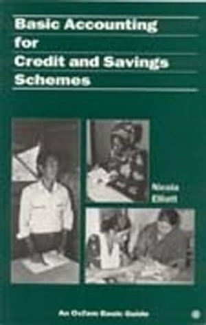 Elliott, Nicola. Basic Accounting for Credit and Savings Schemes. Oxfam, 1996.