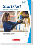 Startklar! - Wirtschaft-Arbeit-Technik - Differenzierende Ausgabe Berlin und Brandenburg 2026 - Sekundarstufe I