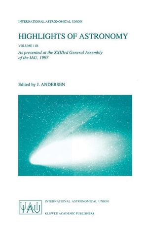 Andersen, Johannes (Hrsg.). Highlights of Astronomy Volume 11B - As Presented at the XXIIIrd General Assembly of the IAU, 1997. Springer Netherlands, 1999.