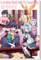 In Another World with My Smartphone: Volume 18 (Light Novel)