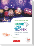 NuT - Natur und Technik 8. Jahrgangsstufe - Mittelschule Bayern - Schülerbuch