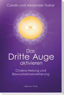 Das Dritte Auge aktivieren