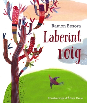 Besora, Ramón / Àfrica Fanlo. Laberint roig. BARCANOVA EDITORIAL-VALENCIANO;CATALAN-T, 2020.