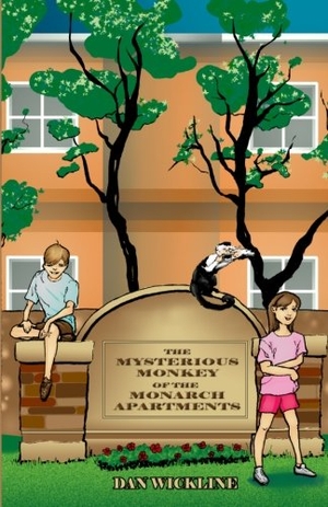 Wickline, Dan. The Mysterious Monkey of the Monarch Apartments. Touchladybirdlucky Studios, 2015.
