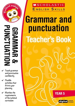 Thomas, Huw / Paul Hollin. Grammar and Punctuation Year 5. Scholastic, 2015.