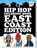 Hip Hop Coloring Book East Coast Edition