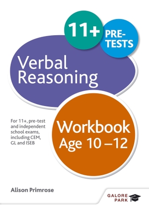 Primrose, Alison. Verbal Reasoning Workbook Age 10-12 - For 11+, pre-test and independent school exams including CEM, GL and ISEB. Hachette Learning, 2016.