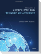Introduction to Numerical Modeling in the Earth and Planetary Sciences