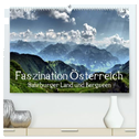 Faszination Österreich - Salzburger Land und Bergseen (hochwertiger Premium Wandkalender 2025 DIN A2 quer), Kunstdruck in Hochglanz