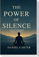 The Power of Silence