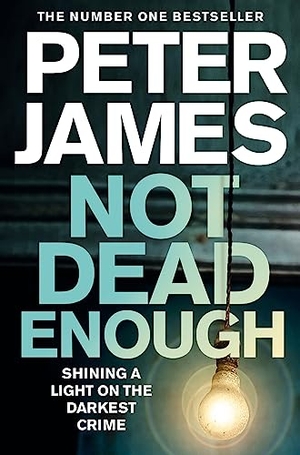 James, Peter. Not Dead Enough. Macmillan Publishers Int Ltd - MDL, 2019.