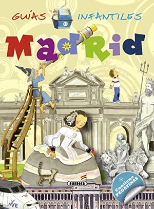 Campos, Pilar / Cristina Falcón Maldonado. Guía infantil de Madrid. Susaeta Ediciones, 2012.