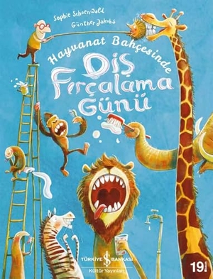 Schoenwald, Sophie. Hayvanat Bahcesinde Dis Fircalama Günü. Türkiye Is Bankasi Kültür, 2024.