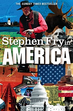 Fry, Stephen. Stephen Fry in America. HarperCollins, 2009.