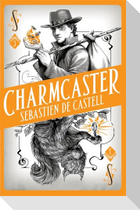 Spellslinger 3: Charmcaster