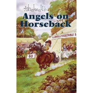 Thelwell, Norman. Angels on Horseback - And Elsewhere. Methuen Publishing Ltd, 2017.