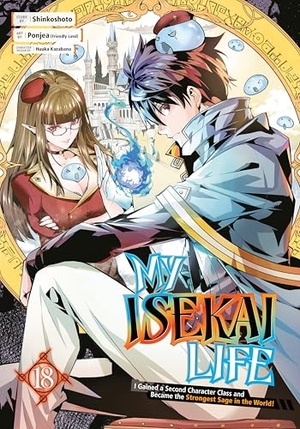 Kazabana, Huuka / Ponjea (Friendly Lan et al. My Isekai Life 18: I Gained a Second Character Class and Became the Strongest Sage in the World!. Square Enix, 2025.