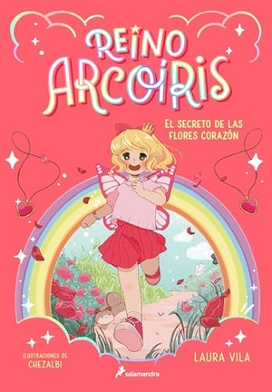 Vila, Laura. El Secreto de Las Flores Corazón / The Secret of the Heart Flowers. Prh Grupo Editorial, 2024.