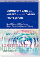 Community Care for Nurses and the Caring Professions